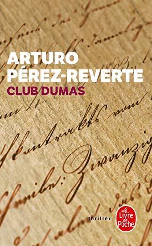 Arturo Pérez-Reverte, Jean-Pierre Quijano: Le Club Dumas ou l'ombre de Richelieu (Paperback, French language, 1995, LGF)