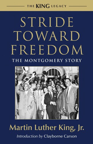 Martin Luther King Jr.: Stride toward freedom (2010, Beacon Press)