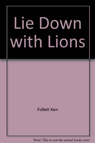 Ken Follett: Lie Down with Lions (Paperback, 1994, Signet Book)