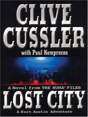 Clive Cussler: Lost City (Paperback, 2005, Large Print Press)