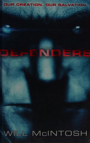 Will McIntosh: Defenders (2014, Orbit)