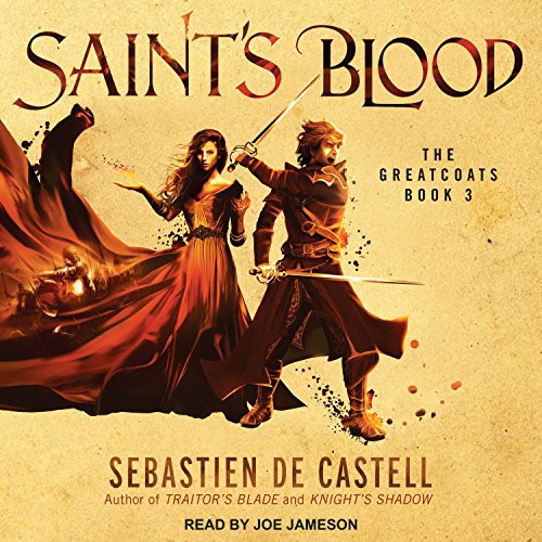 Joe Jameson, Sebastien de Castell: Saint's Blood (AudiobookFormat, 2018, Tantor Audio)