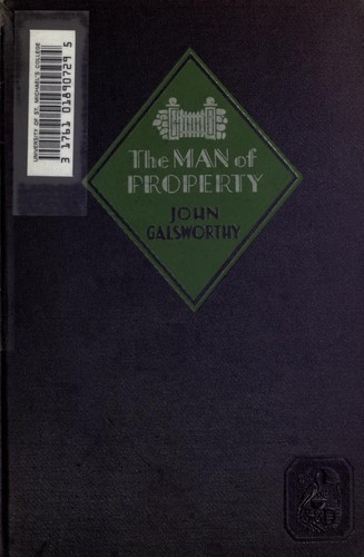 John Galsworthy: The man of property (1906, Grosset & Dunlop)