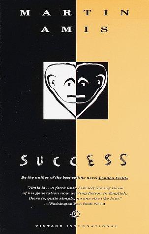 Martin Amis: Success (1991, Vintage International)