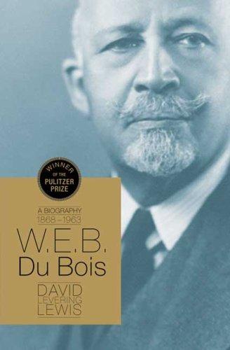 David Levering Lewis: W.E.B. Du Bois (Paperback, 2008, Holt Paperbacks)