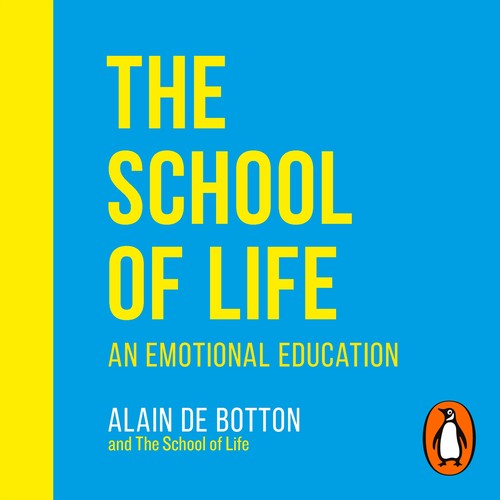 Alain de Botton, The School of Life: The School of Life (AudiobookFormat, 2019, Penguin)