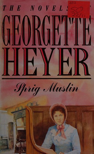 Georgette Heyer: Sprig Muslin (Paperback, 1968, Pan)