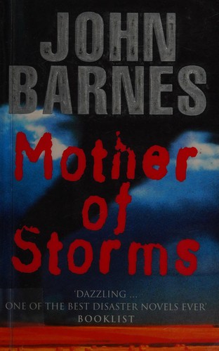 John Barnes: Mother of storms. (1996, Orion)