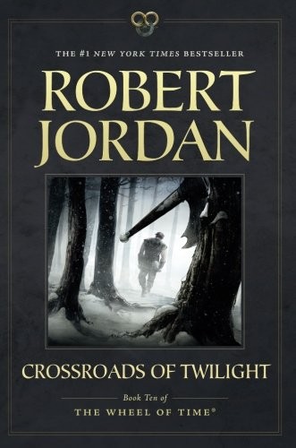 Robert Jordan: Crossroads of Twilight (2014, Tor Books)