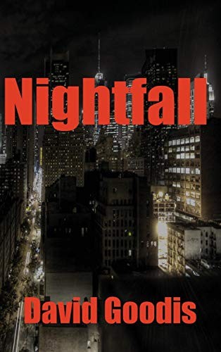 David Goodis: Nightfall (Hardcover, 2018, Black Curtain Press)