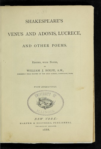 William Shakespeare: Shakespeare's Venus and Adonis, Lucrece, and other poems (1888, Harper)