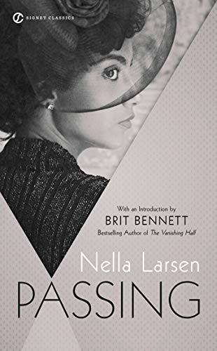 Nella Larsen, Brit Bennett: Passing (Paperback, 2021, Signet)