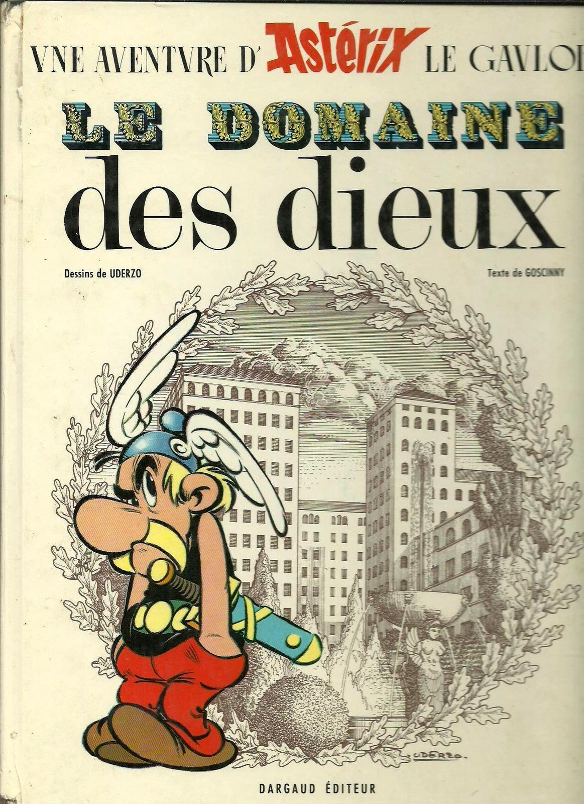 Albert Uderzo, René Goscinny: Le Domaine des dieux (French language, 1971, Dargaud)