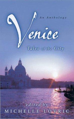 Michelle Lovric: Venice (Paperback, 2004, Time Warner Books UK)