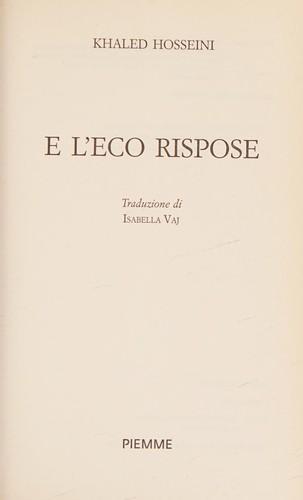 Khaled Hosseini: E l'eco rispose (Italian language, 2013)