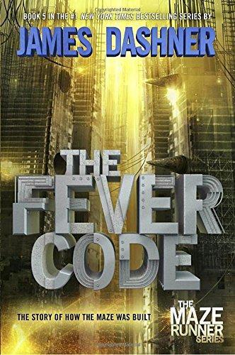 James Dashner: The Fever Code (2016)