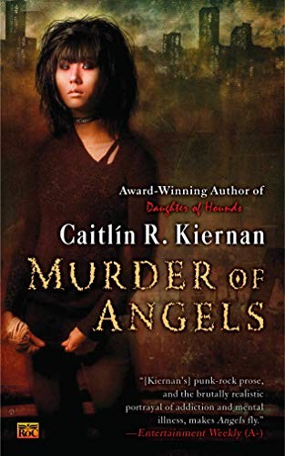 Caitlín R. Kiernan: Murder of Angels (Paperback, Ace Books, Ace)