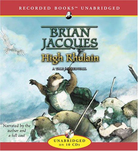 Brian Jacques: High Rhulain (AudiobookFormat, 2005, Recorded Books)