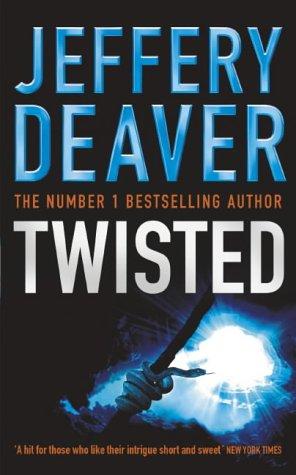 Jeffery Deaver: Twisted (Paperback, 2004, Coronet Books)