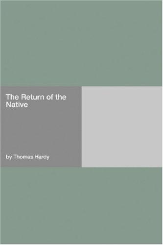 Thomas Hardy: The Return of the Native (Paperback, 2006, Hard Press)