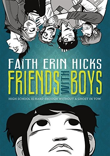 Faith Erin Hicks: Friends with Boys (Paperback, Square Fish)