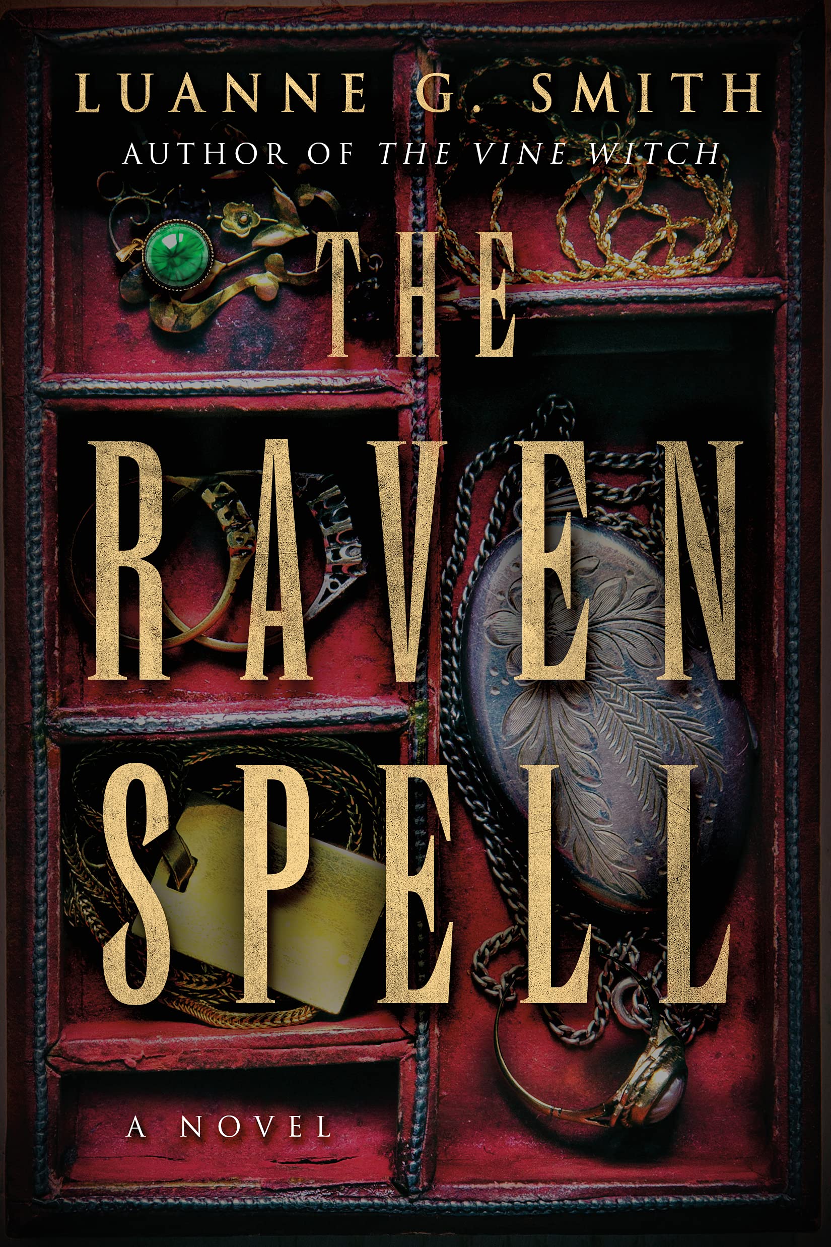 Luanne G. Smith: The Raven Spell (EBook, 2022, 47North)