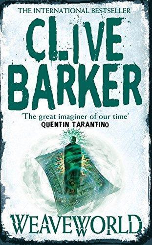 Clive Barker: Weaveworld (Paperback, 1999, HarperCollins Publishers Ltd)
