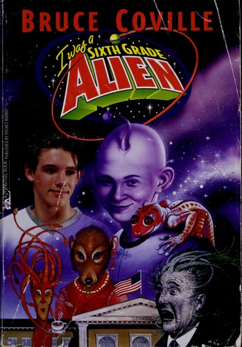 Bruce Coville: I was a sixth grade alien (1999, Pocket Books, Aladdin)