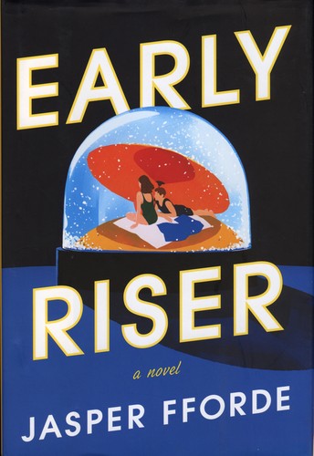 Jasper Fforde: Early Riser (Hardcover, 2018, Viking)