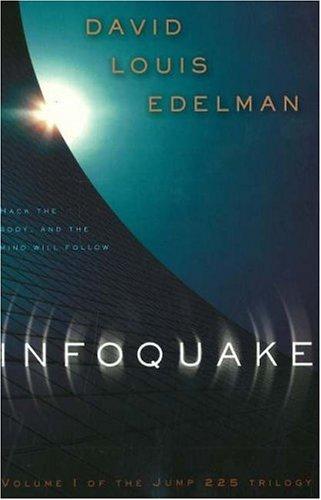 David Louis Edelman: Infoquake (Paperback, 2006, Pyr)