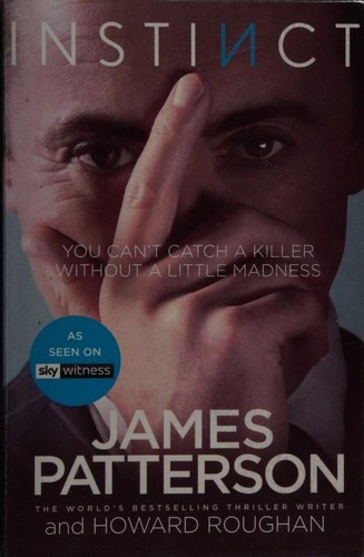 James Patterson OL22258A: Instinct (2018, Arrow Books)