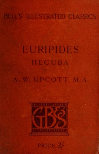 Euripides: Hecuba (1901, Bell)