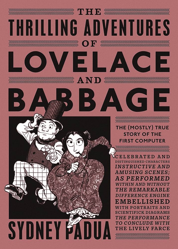 Thrilling Adventures of Lovelace and Babbage (2016, Penguin Books, Limited)
