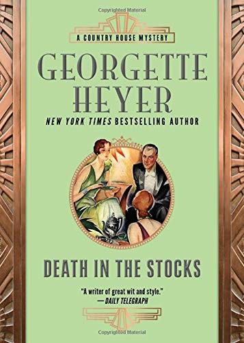 Georgette Heyer: Death in the Stocks (Paperback, 2019, Poisoned Pen Press)