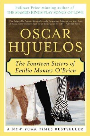 Oscar Hijuelos: The Fourteen Sisters of Emilio Montez O'Brien (Paperback, 1996, Harper Perennial)