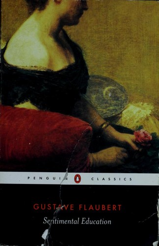 Gustave Flaubert: Sentimental education (2004, Penguin Books)