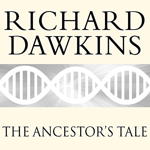 Richard Dawkins, Lalla Ward: The Ancestor's Tale (AudiobookFormat, 2015, Tantor Audio)