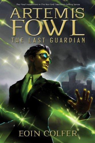 Eoin Colfer: Artemis Fowl: The Last Guardian (2012, Disney*Hyperion)