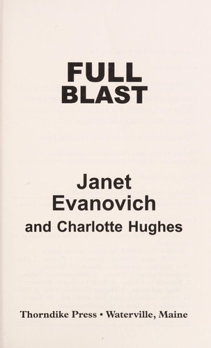 Janet Evanovich: Full blast (2006, Thorndike Press)