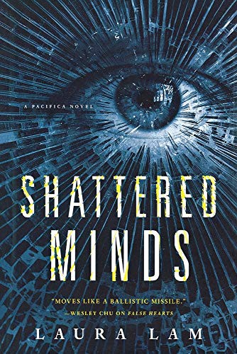 Laura Lam: Shattered Minds (Paperback, 2020, St. Martins Press-3PL)