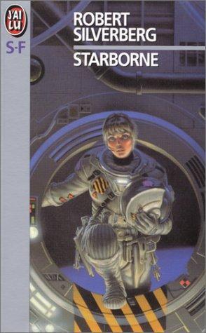 Robert Silverberg: Starborne (French language, 1996)