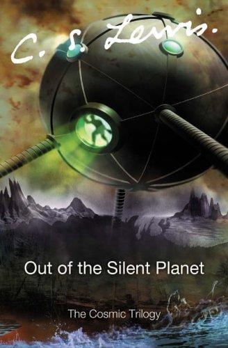 Out of the Silent Planet (Paperback, 2005, Voyager)