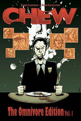 John Layman: Chew: The Omnivore Edition, Vol. 1 (2010)