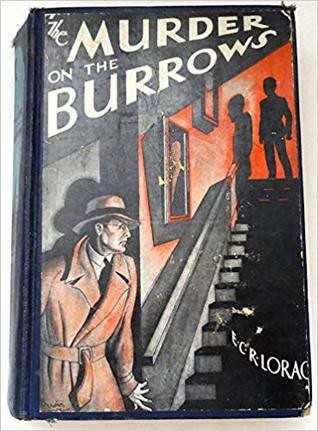 E. C. R. Lorac: The murder on the burrows (1932, The Macaulay company)