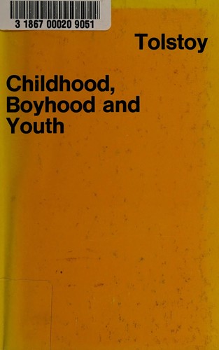 Lev Nikolaevič Tolstoy: Childhood, Boyhood, Youth (Hardcover, 1977, Dutton Adult)