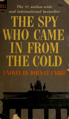 John le Carré: The spy who came in from the cold (1965, Dell)