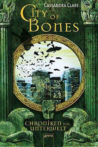Chroniken der Unterwelt 1: City of Bones (German language)