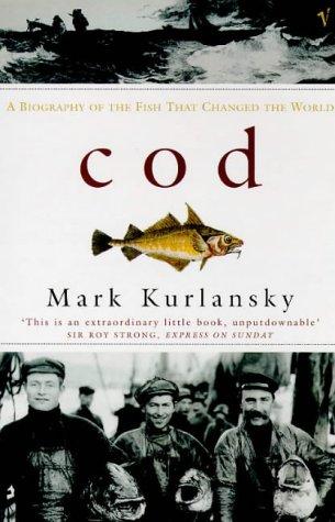 Mark Kurlansky: Cod (Paperback, 1999, Vintage)