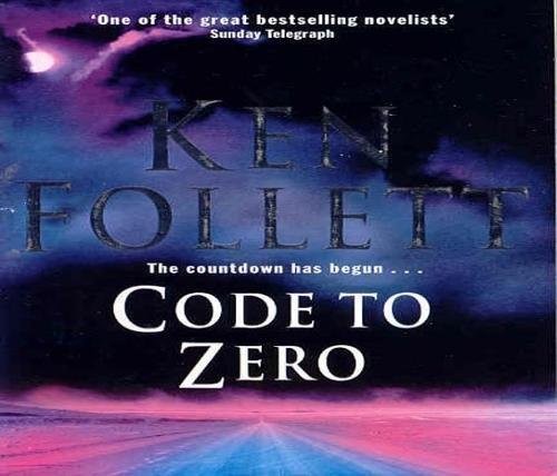 Ken Follett: Code to Zero (AudiobookFormat, 2002, Pan MacMillan)