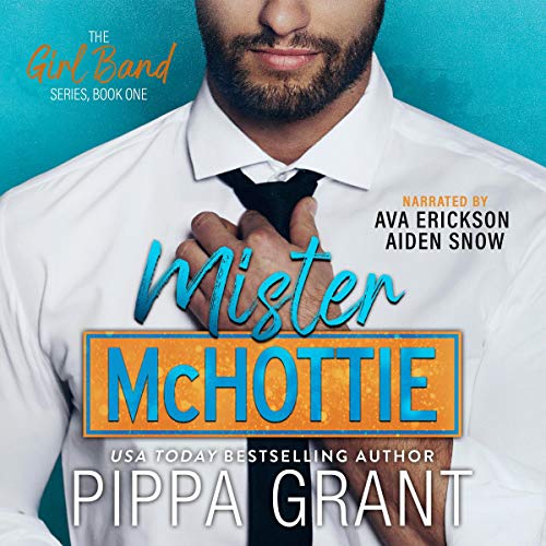 Ava Erickson, Pippa Grant, Aiden Snow: Mister McHottie (AudiobookFormat, 2019, Pippa Grant)